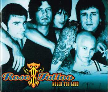 2CD/Box Set Rose Tattoo: Never Too Loud
