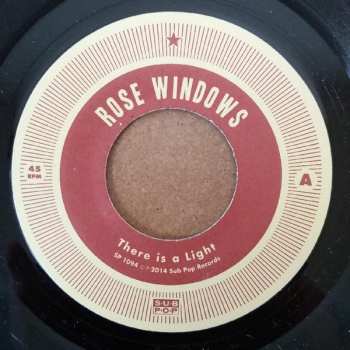 SP Rose Windows: There Is A Light