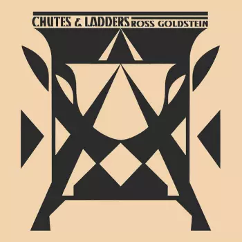 Ross Goldstein: Chutes & Ladders