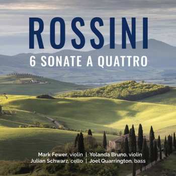 CD Gioacchino Rossini: 6 Sonate A Quattro