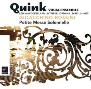 Album Rossini / Quink Vocal Ensemble: Petite Messe Solonnelle