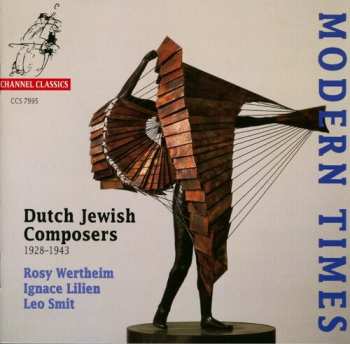CD Doris Hochscheid: Modern Times - Dutch Jewish Composers 1928-1943