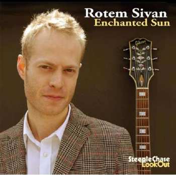 CD Rotem Sivan: Enchanted Sun