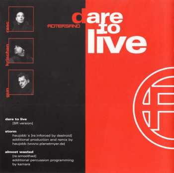 CD Rotersand: Dare To Live - Perspectives On Welcome To Goodbye