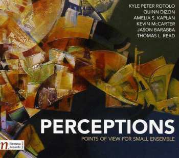 Album Rotolo / New England String Quartet / Hoener: Perceptions: Points Of View For Small Ensemble