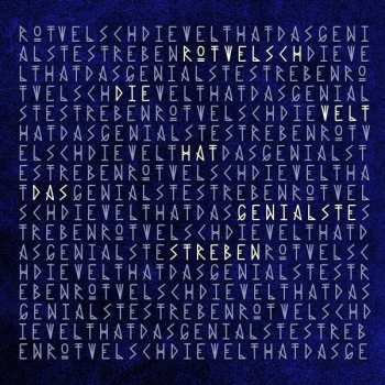 Album Rotwelsch: Die Welt Hat Das Genialste Streben