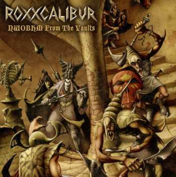 Album Roxxcalibur: NWOBHM From The Vaults