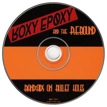 CD Roxy Epoxy And The Rebound: Bandaids On Bullet Holes