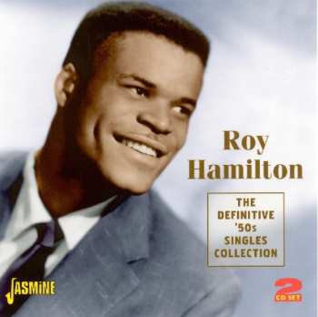 Album Roy Hamilton: The Definitive '50s Singles Collection
