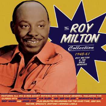 Album Roy Milton: The Roy Milton Collection 1945 - 1961
