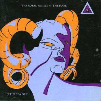 Album Royal Family And The Poor: In The Sea Of E