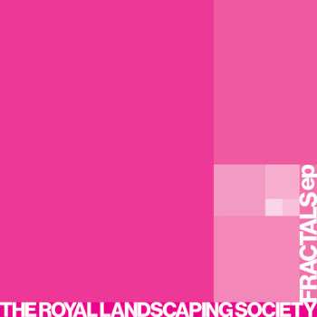 Album Royal Landscaping Society: Fractals