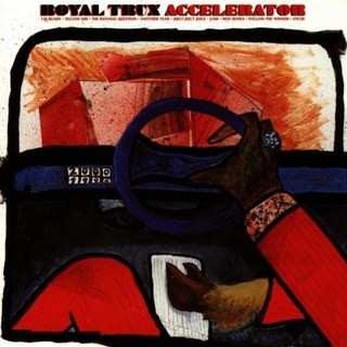 LP Royal Trux: Accelerator LTD | CLR