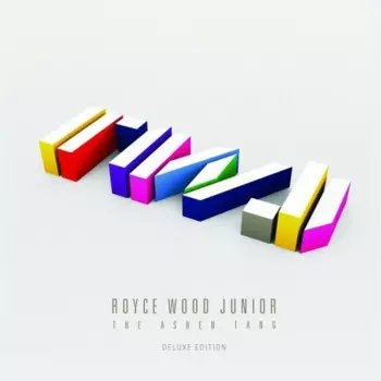 Royce Wood Junior: The Ashen Tang (CD Deluxe Edition)