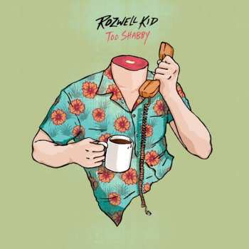 Album Rozwell Kid: Too Shabby