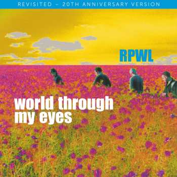 CD/Blu-ray RPWL: World Through My Eyes - Revisited - 20th Anniversary Version