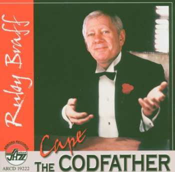 Album Ruby Braff: The Cape Codfather