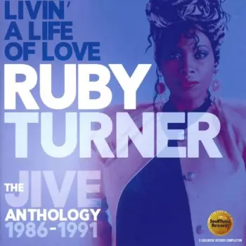 Livin' A Life Of Love (The Jive Anthology 1986-1991)