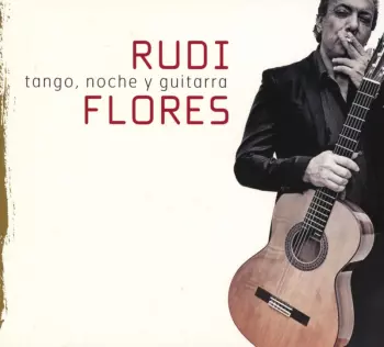 Tango, Noche Y Guitarra