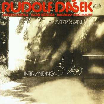 LP Rudolf Dašek: Mezipřistání / Inter-Landing