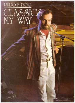 Album Rudolf Rokl: Classics My Way 