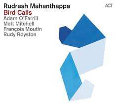 CD Rudresh Mahanthappa: Bird Calls