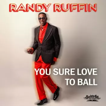 You Sure Love To Ball