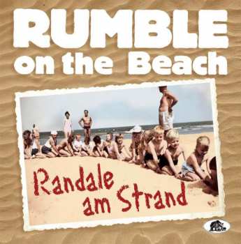 LP Rumble On The Beach: Randale Am Strand LTD | NUM