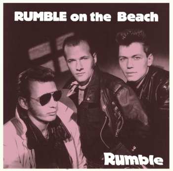 EP Rumble On The Beach: Rumble CLR | LTD