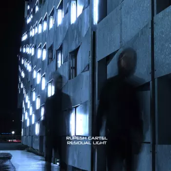 Rupesh Cartel: Residual Light