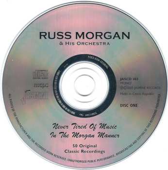 2CD Russ Morgan And His Orchestra: Never Tired Of Music In The Morgan Manner