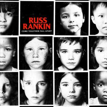 LP Russ Rankin: Come Together Fall Apart CLR
