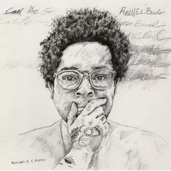 Russell E.l. Butler: Call Me G