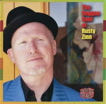 CD Rusty Zinn: Reggae Soul Of Rusty Zinn