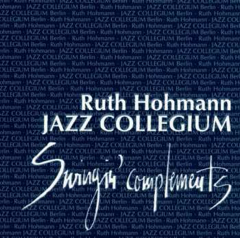 CD Ruth Hohmann: Swingin' Complements