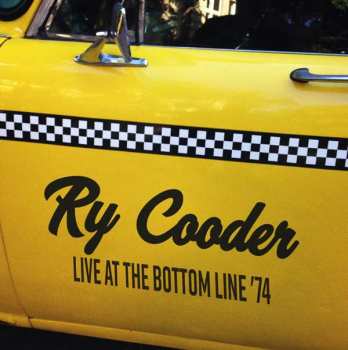 CD Ry Cooder: Live At The Bottom Line '74