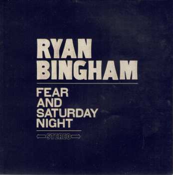 CD Ryan Bingham: Fear And Saturday Night DIGI