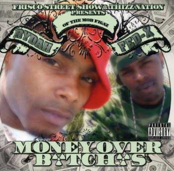 CD Rydah J. Klyde: Money Over Bitches
