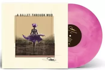 A Ballet Through Mud