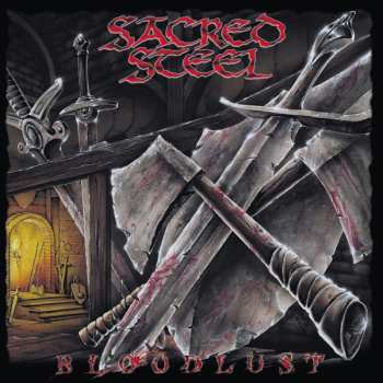 CD Sacred Steel: Bloodlust