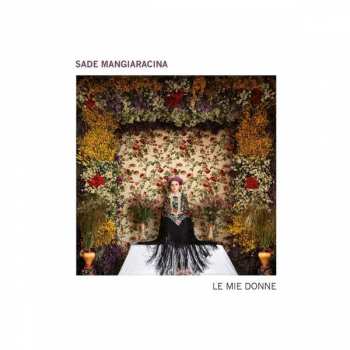 CD Sade Farida Mangiaracina: Le Mie Donne
