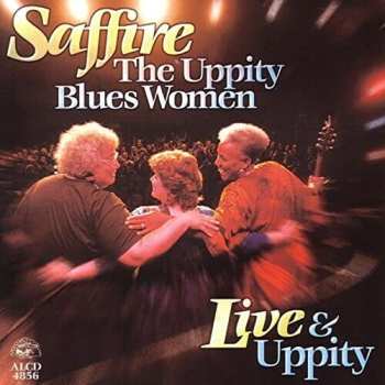 Album Saffire -The Uppity Blues Women: Live & Uppity
