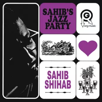 Sahib Shihab: Sahib's Jazz Party
