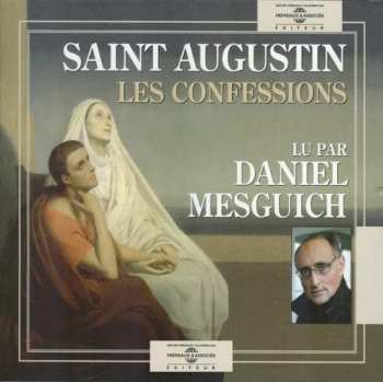 Album Saint Augustin / Mesguich,hamilton: Les Confessions