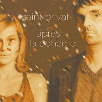 LP Saint Privat: Après La Bohème