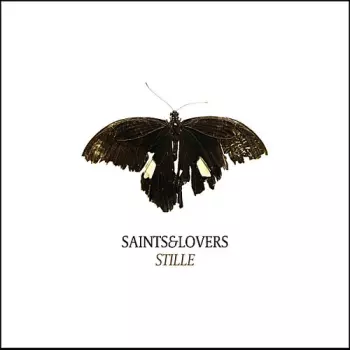 Saints & Lovers: Stille