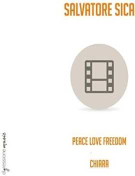 Album Salvatore Sica: Peace Love Freedom; Chiara