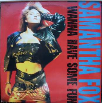 LP Samantha Fox: I Wanna Have Some Fun
