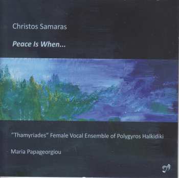 Album Samaras / Papageorgiou: Peace Is When
