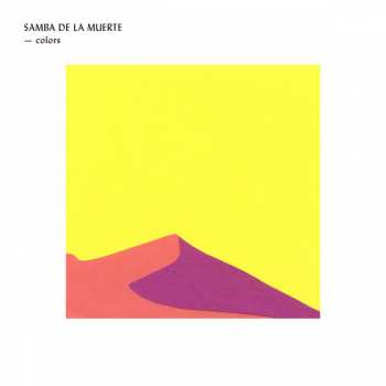 LP Samba De La Muerte: Colors